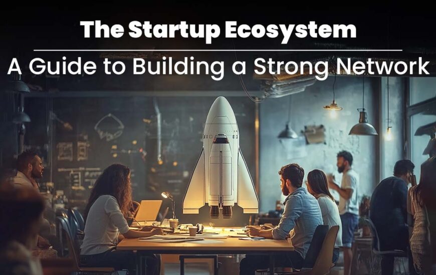 Startup Ecosystem